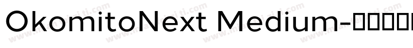 OkomitoNext Medium字体转换